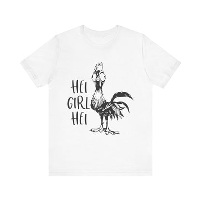 Hei Girl Hei T-Shirt