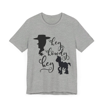 Hey Howdy Hey T-Shirt