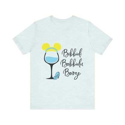 Bibbidi Bobbidi Booze T-Shirt