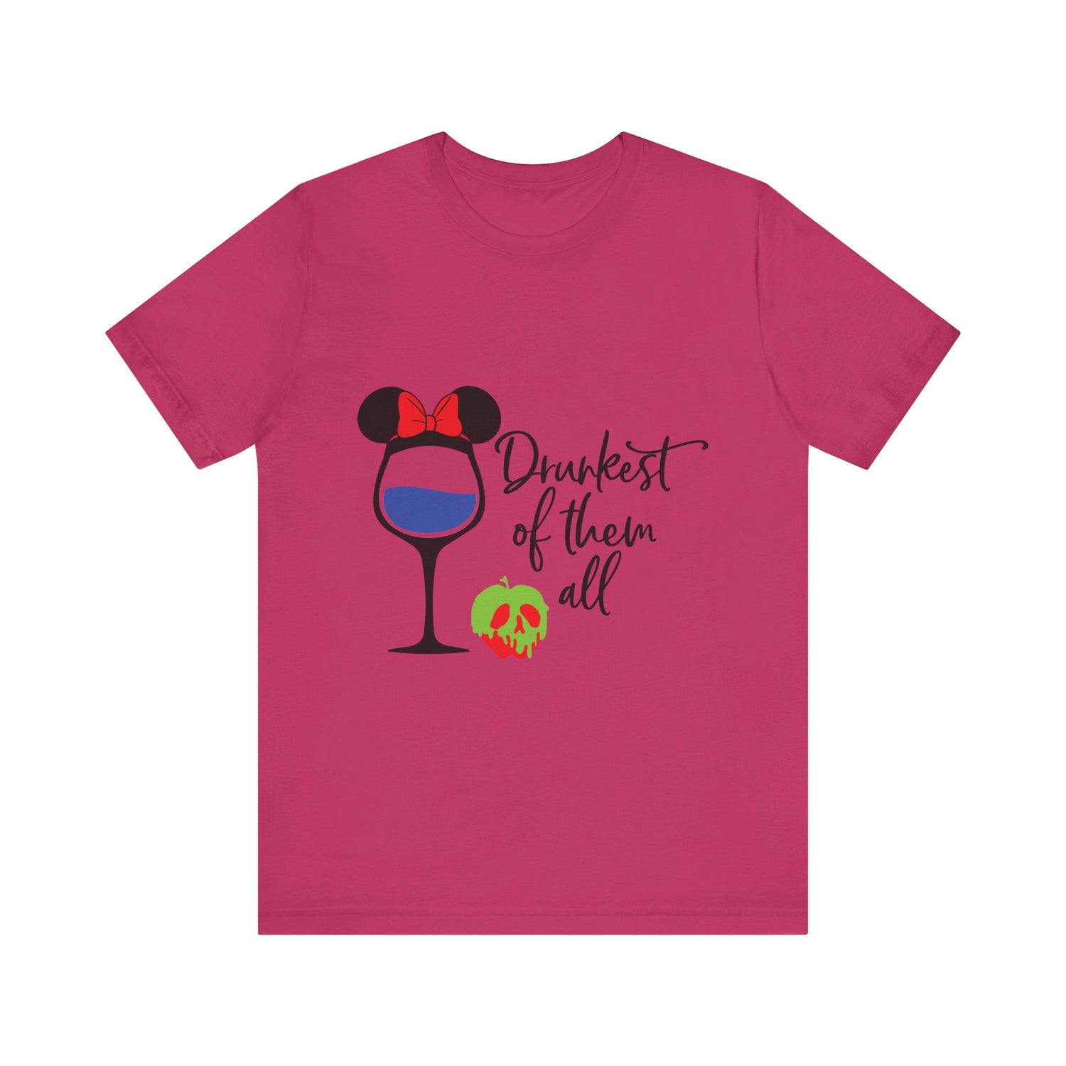 Drunkest of Them All T-Shirt