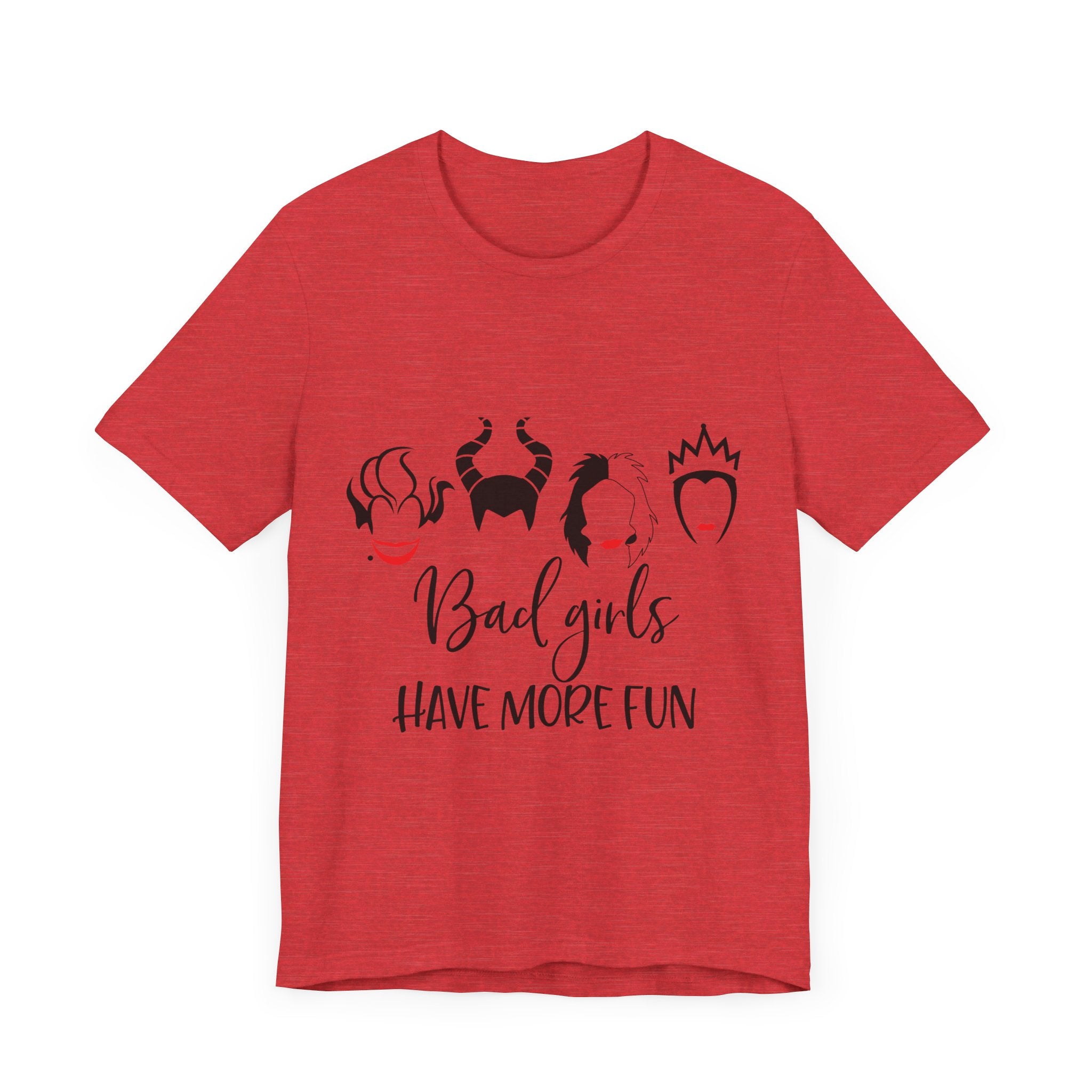 Bad Girls Have More Fun T-Shirt