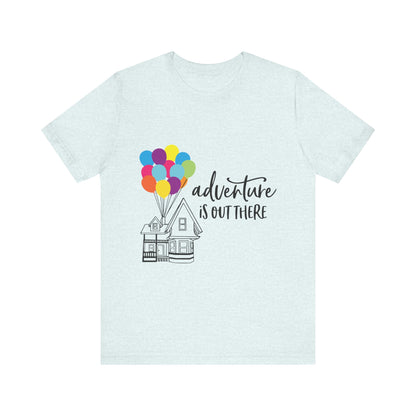 Adventure Is Out There T-Shirt
