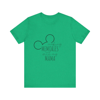 Making Memories with My Mama Disney Mickey Mouse T-Shirt