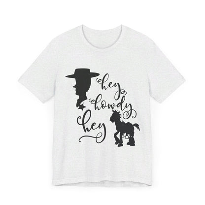 Hey Howdy Hey T-Shirt