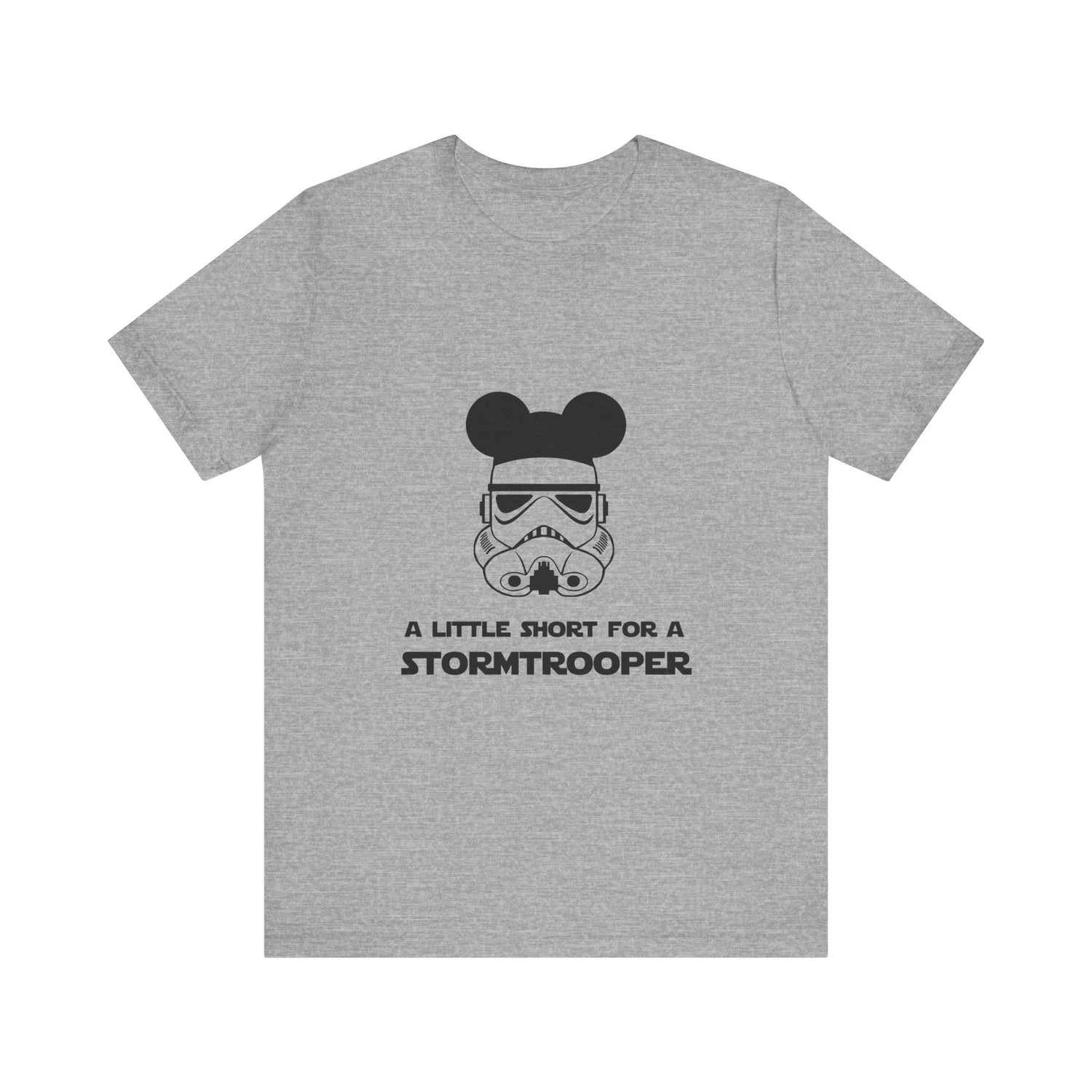 A Little Short for a Stormtrooper Star Wars T-Shirt