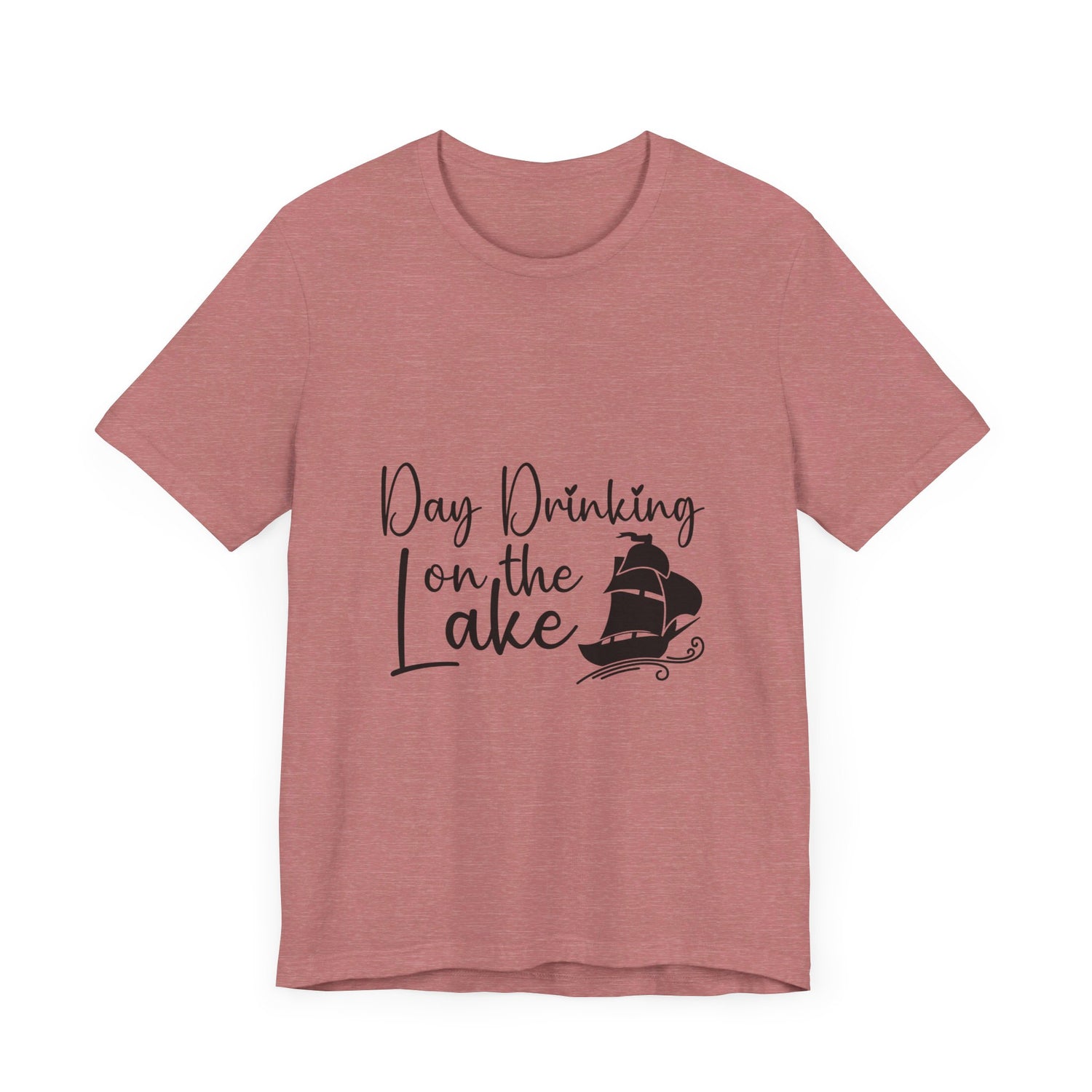 Day Drinking at the Lake T-Shirt