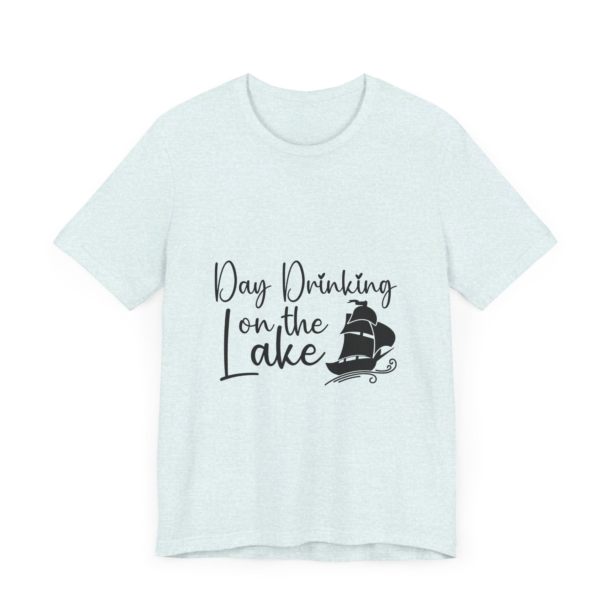 Day Drinking at the Lake T-Shirt