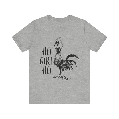 Hei Girl Hei T-Shirt