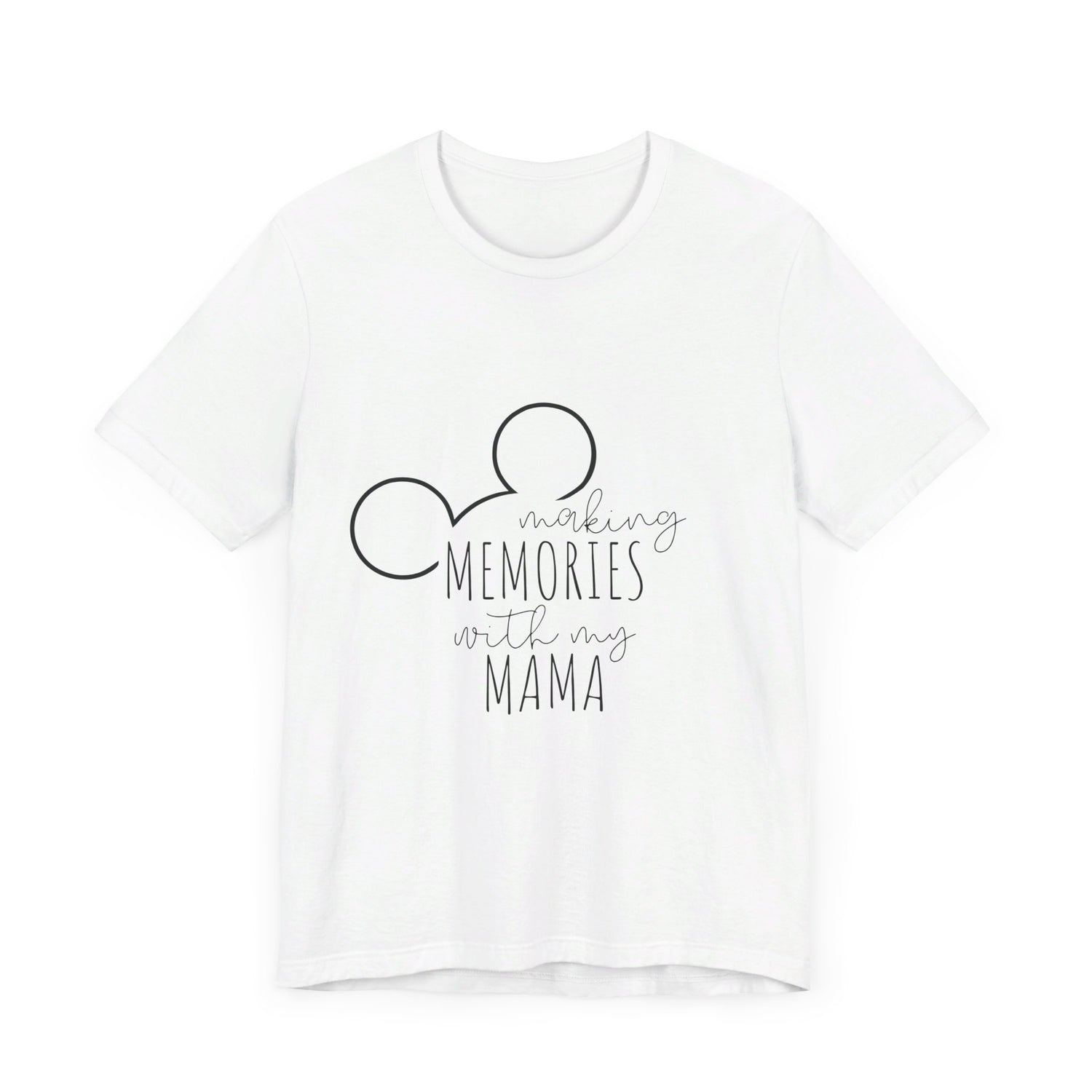 Making Memories with My Mama Disney Mickey Mouse T-Shirt