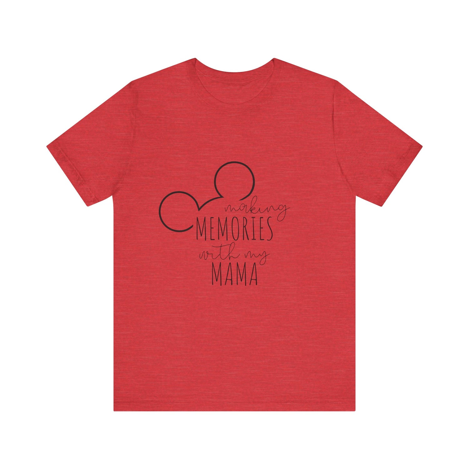 Making Memories with My Mama Disney Mickey Mouse T-Shirt