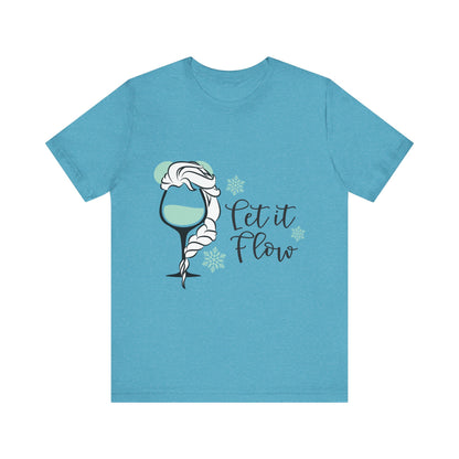 Let it Flow T-Shirt
