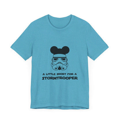 A Little Short for a Stormtrooper Star Wars T-Shirt