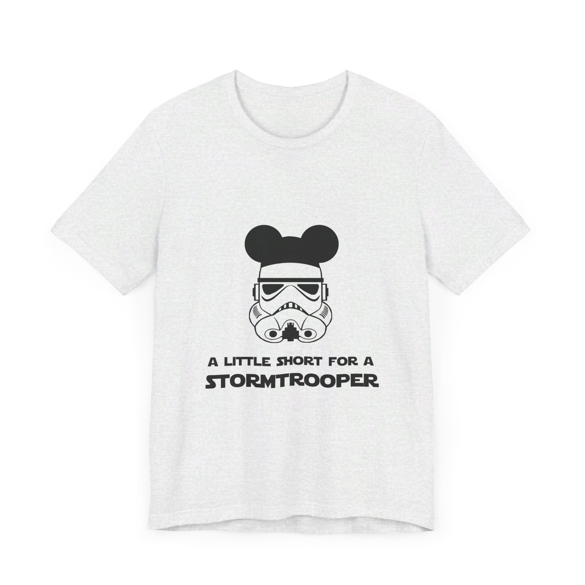 A Little Short for a Stormtrooper Star Wars T-Shirt