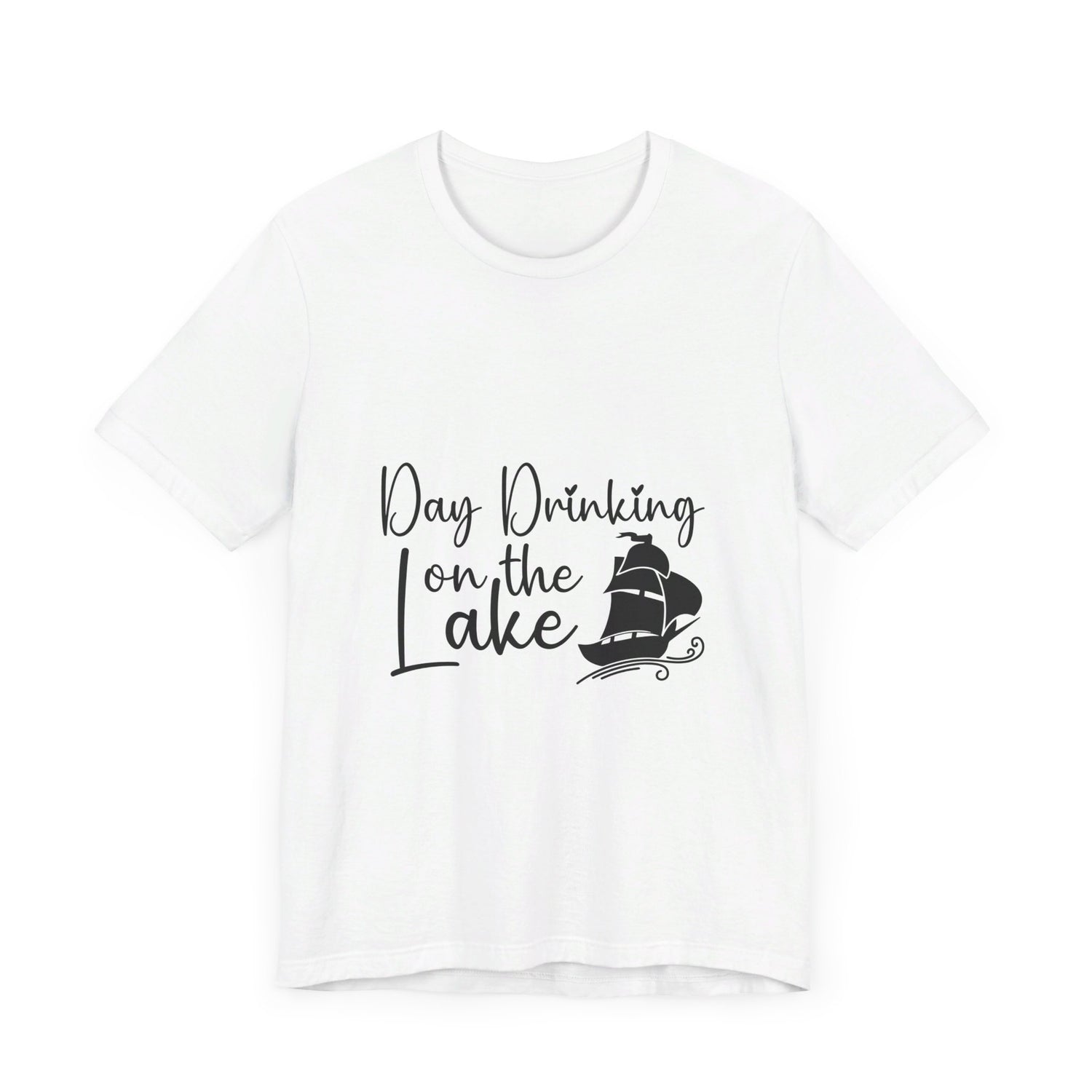 Day Drinking at the Lake T-Shirt