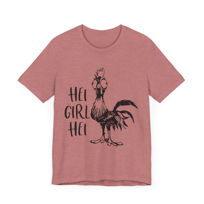 Hei Girl Hei T-Shirt