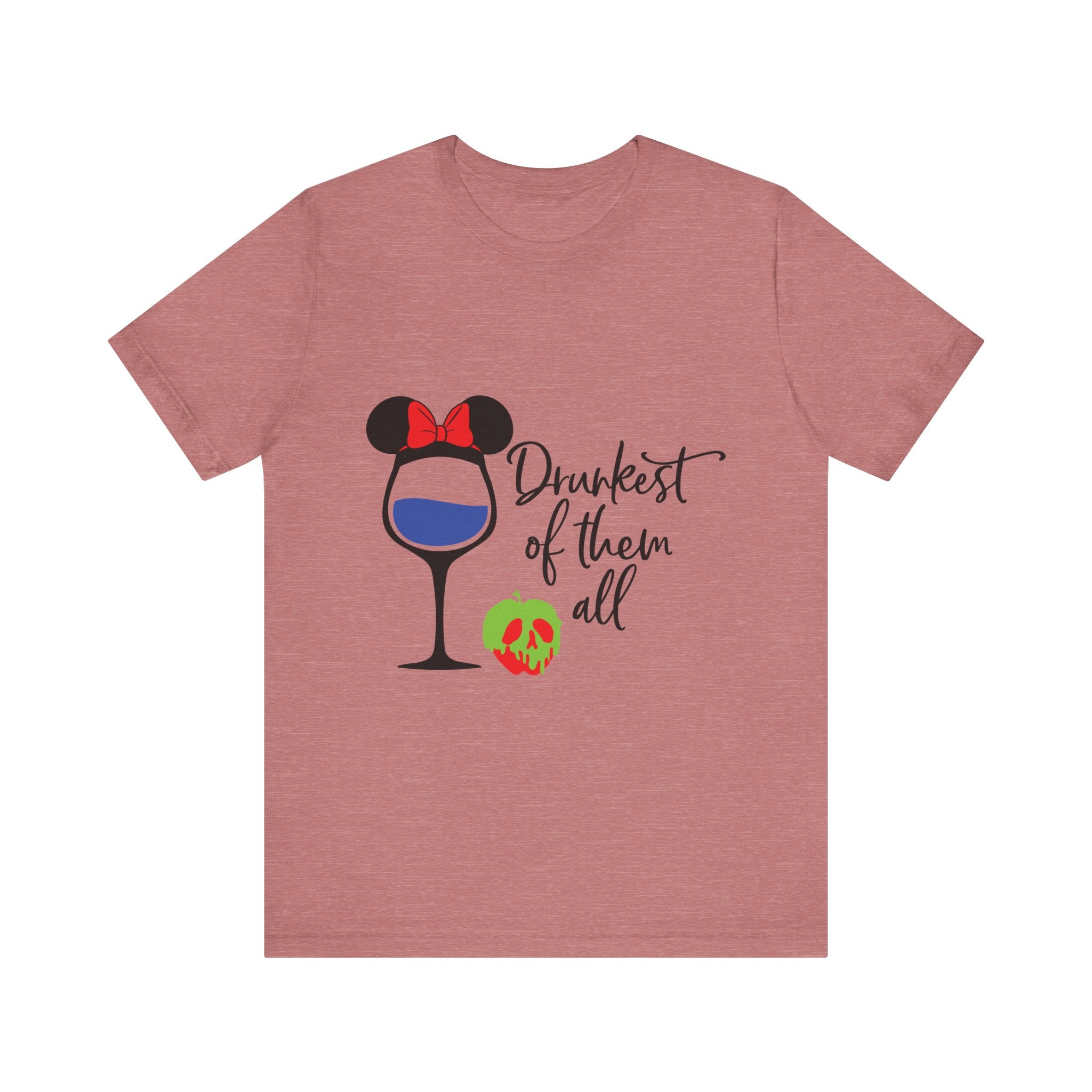 Drunkest of Them All T-Shirt