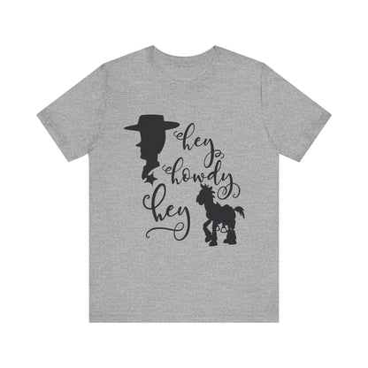 Hey Howdy Hey T-Shirt