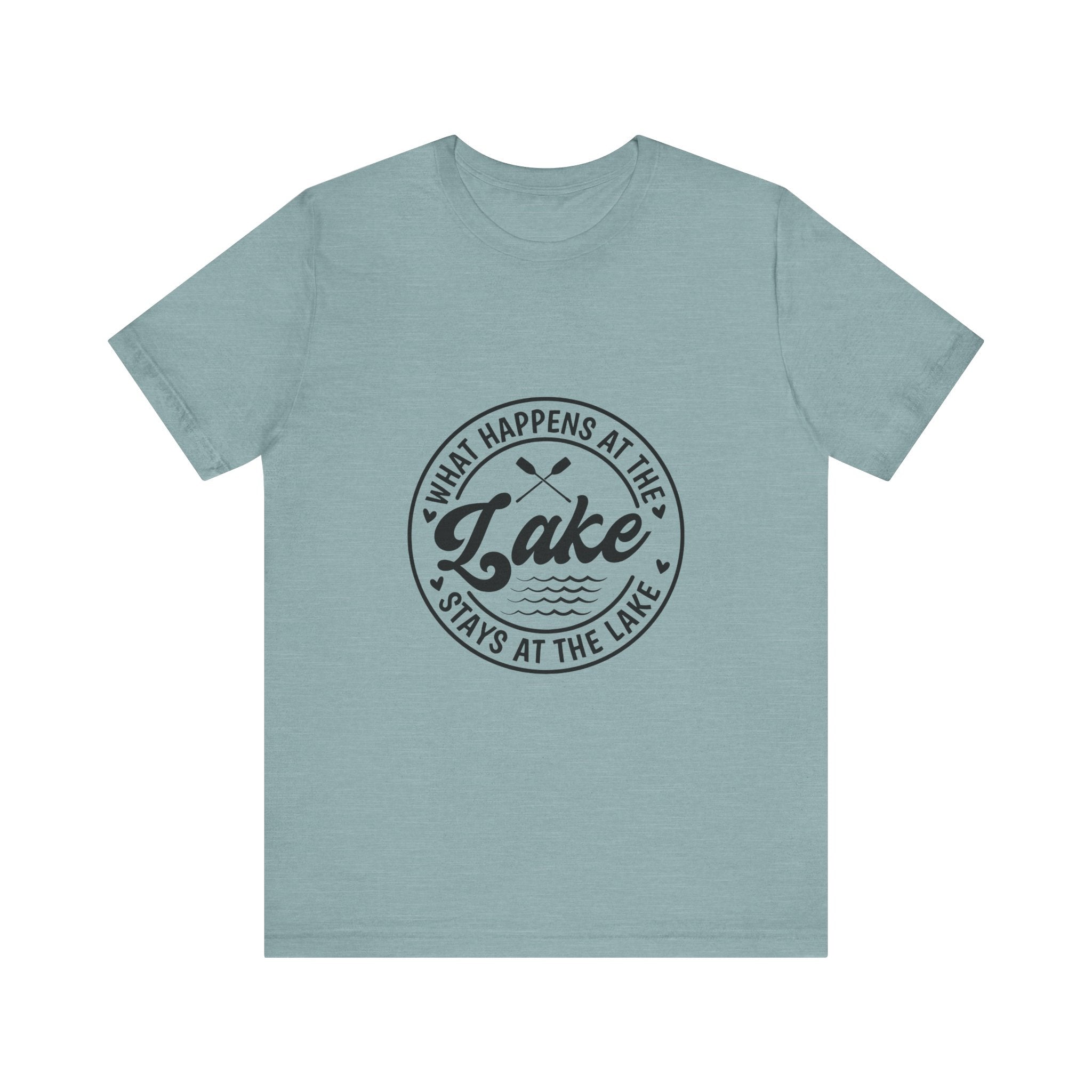 What Happens at the Lake Stays at the Lake T-Shirt