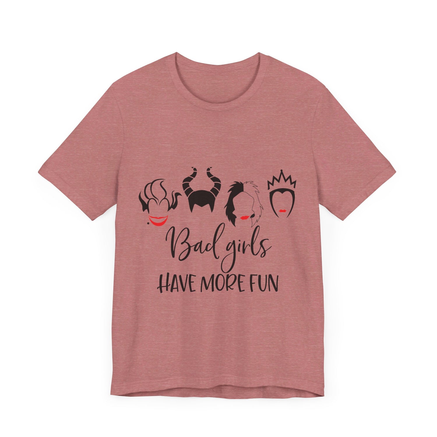 Bad Girls Have More Fun T-Shirt