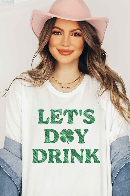 Lets Day Drink St Patricks Graphic Tee