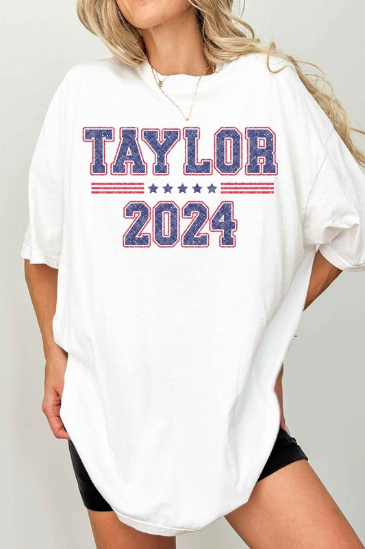 TAYLOR FOR PRESIDENT 2024 OVERSIZED TEE