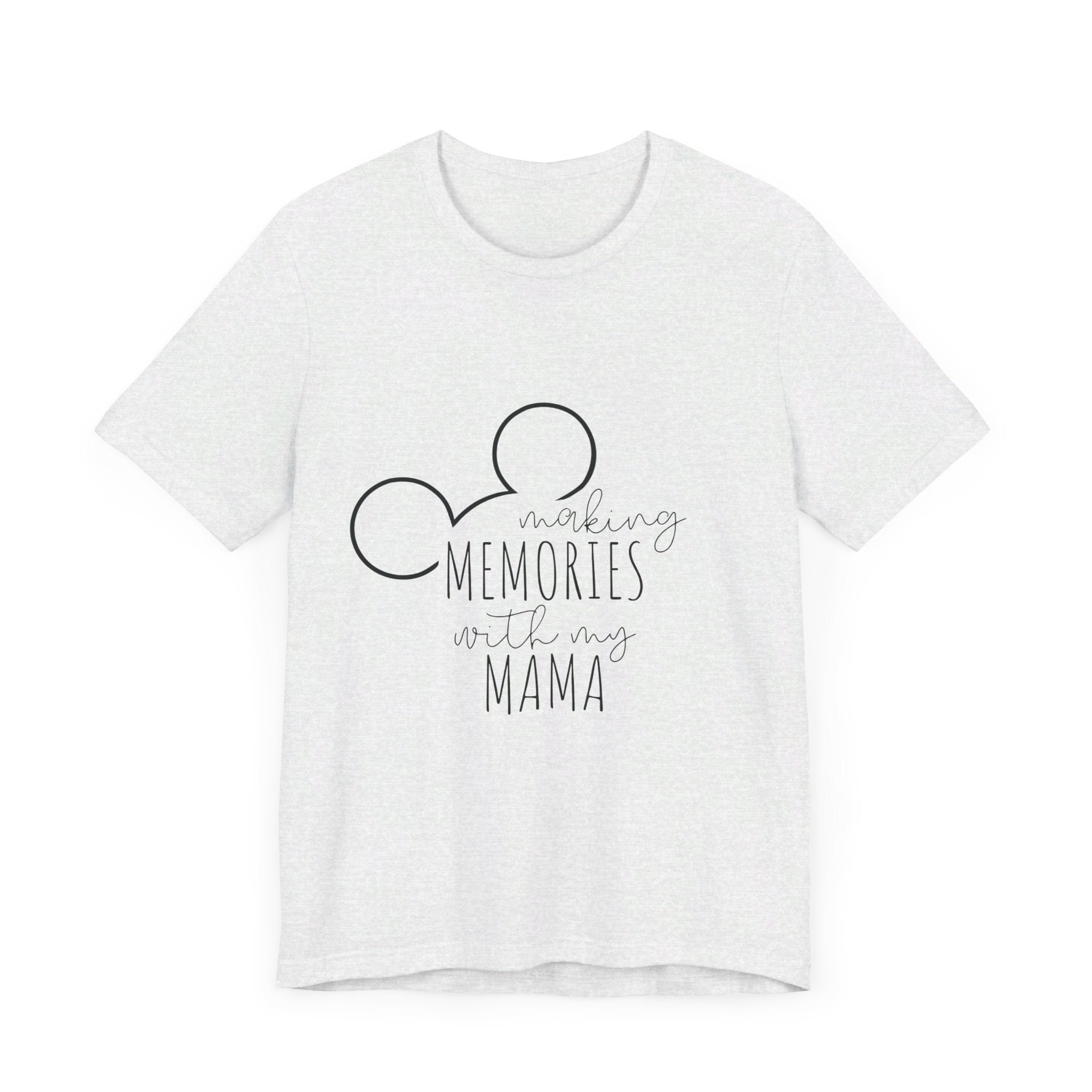 Making Memories with My Mama Disney Mickey Mouse T-Shirt