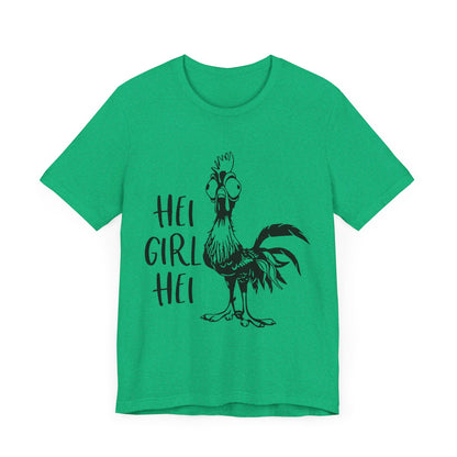 Hei Girl Hei T-Shirt