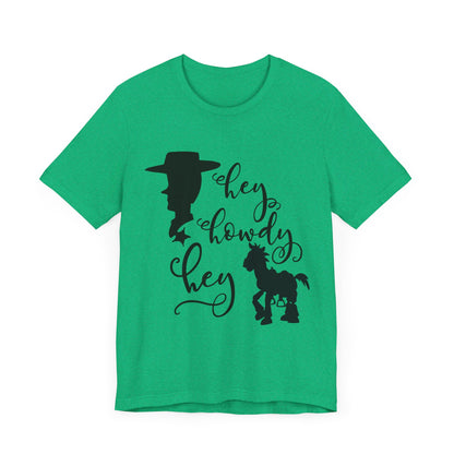 Hey Howdy Hey T-Shirt