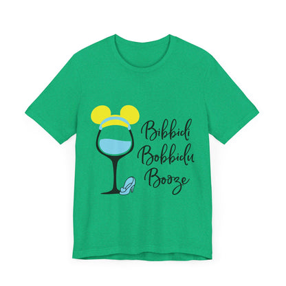 Bibbidi Bobbidi Booze T-Shirt