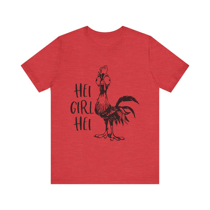 Hei Girl Hei T-Shirt