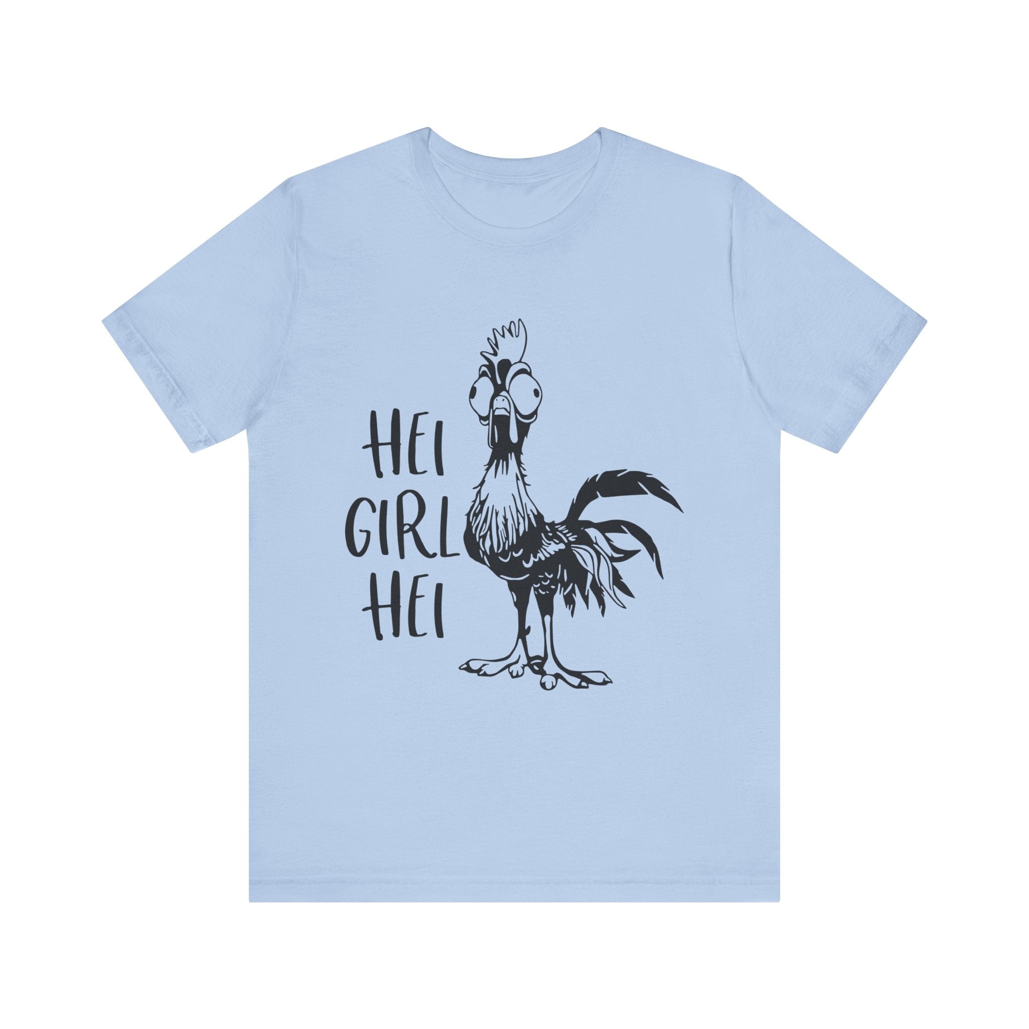 Hei Girl Hei T-Shirt
