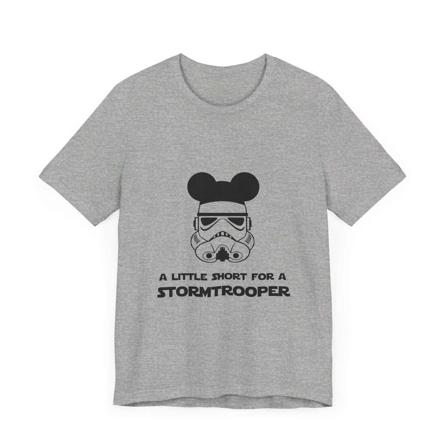 A Little Short for a Stormtrooper Star Wars T-Shirt