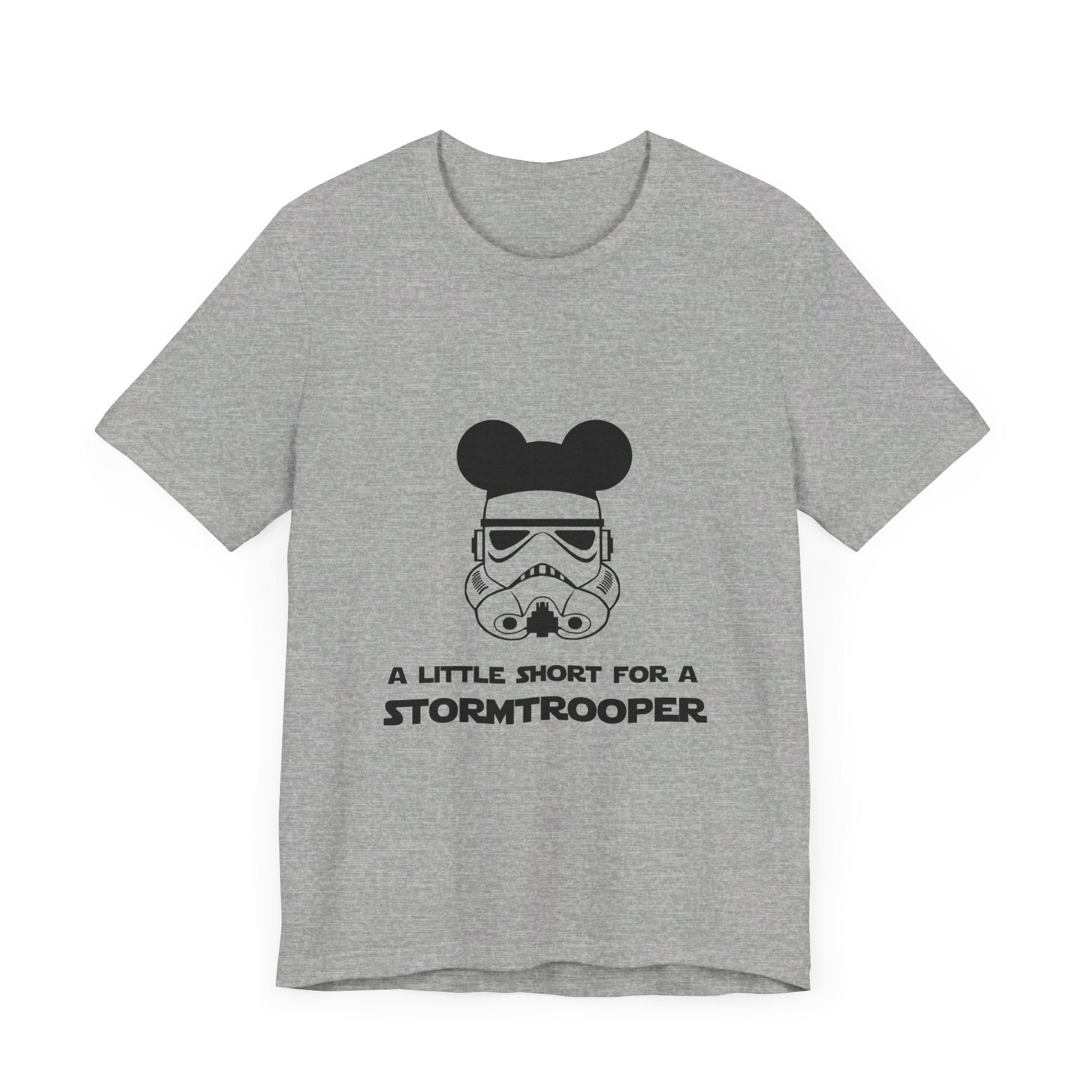 A Little Short for a Stormtrooper Star Wars T-Shirt