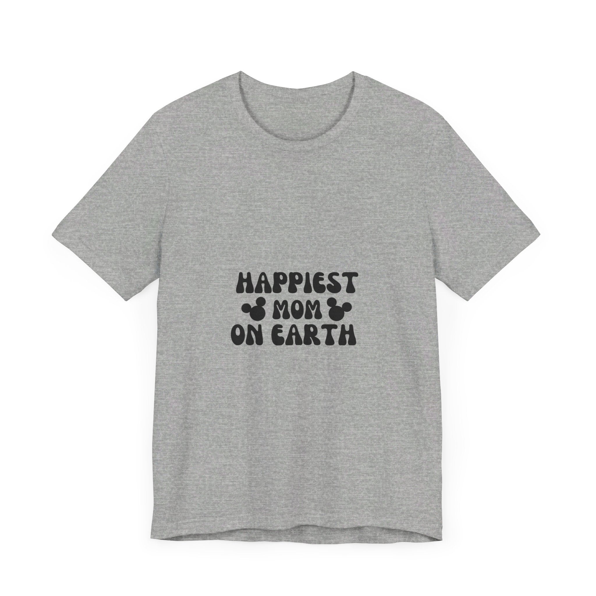 Happiest Mom on Earth T-Shirt