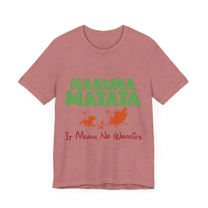Hakuna Matata T-Shirt