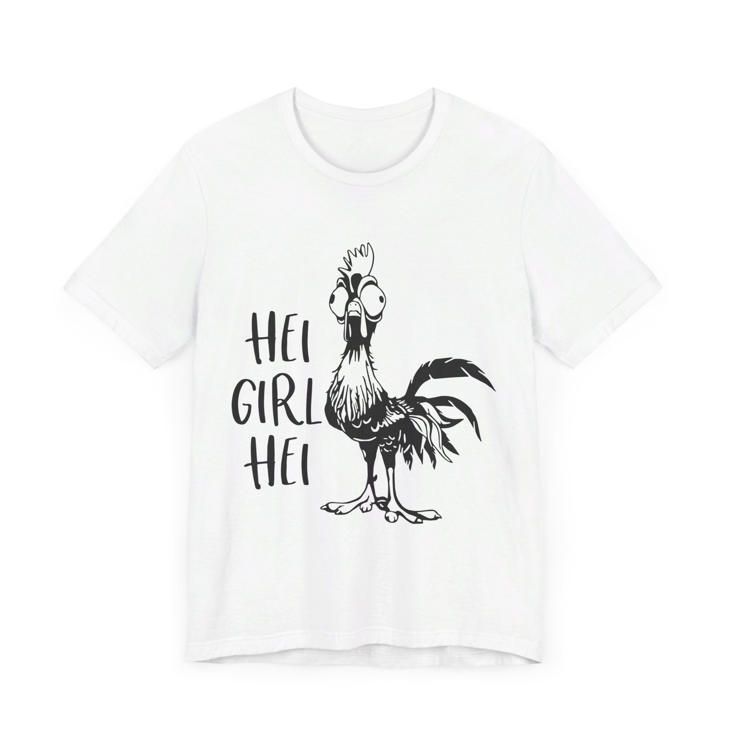 Hei Girl Hei T-Shirt