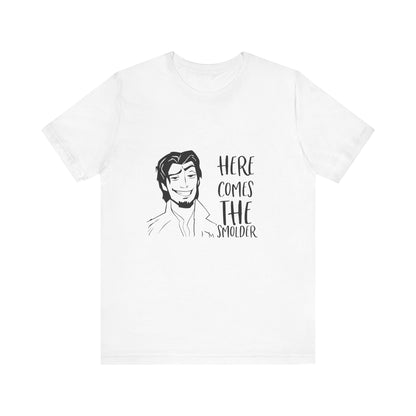 Here Comes the Smolder T-Shirt