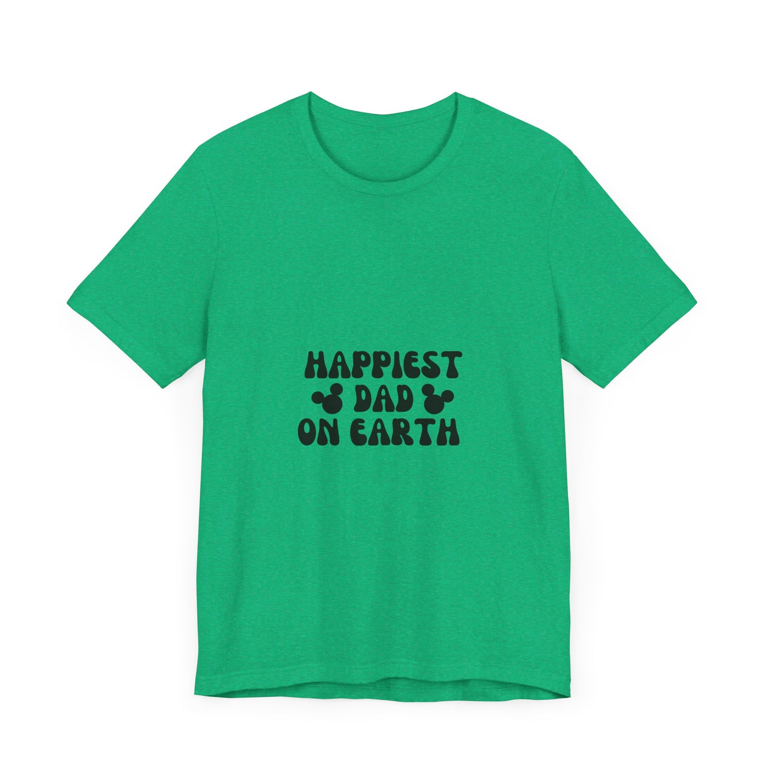 Happiest Dad on Earth T-Shirt