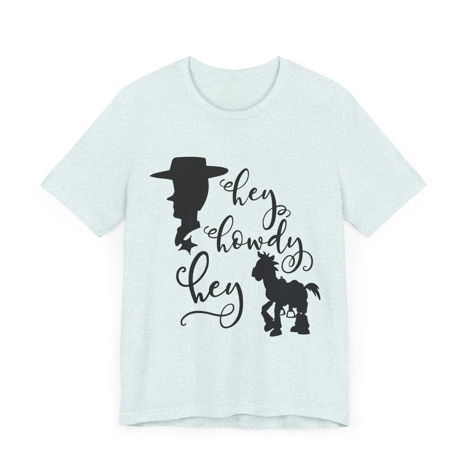Hey Howdy Hey T-Shirt