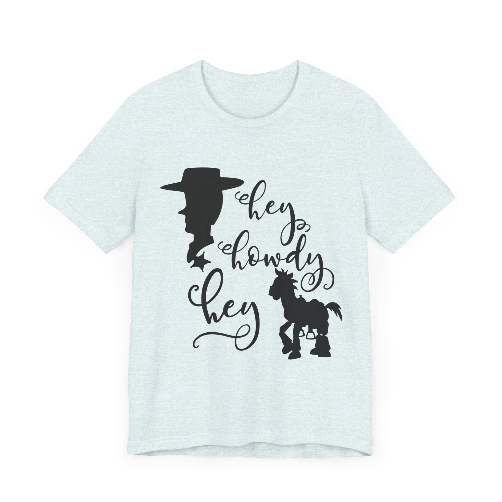 Hey Howdy Hey T-Shirt