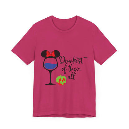Drunkest of Them All T-Shirt