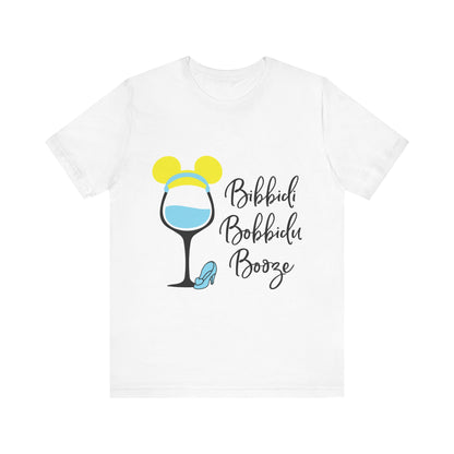 Bibbidi Bobbidi Booze T-Shirt