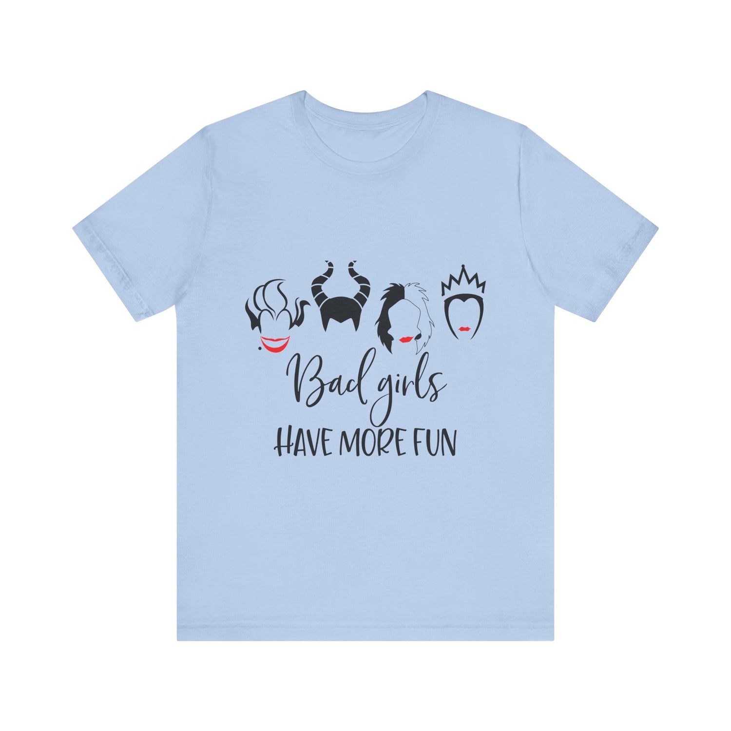 Bad Girls Have More Fun T-Shirt