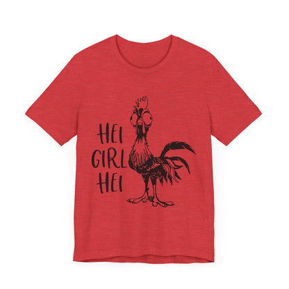 Hei Girl Hei T-Shirt