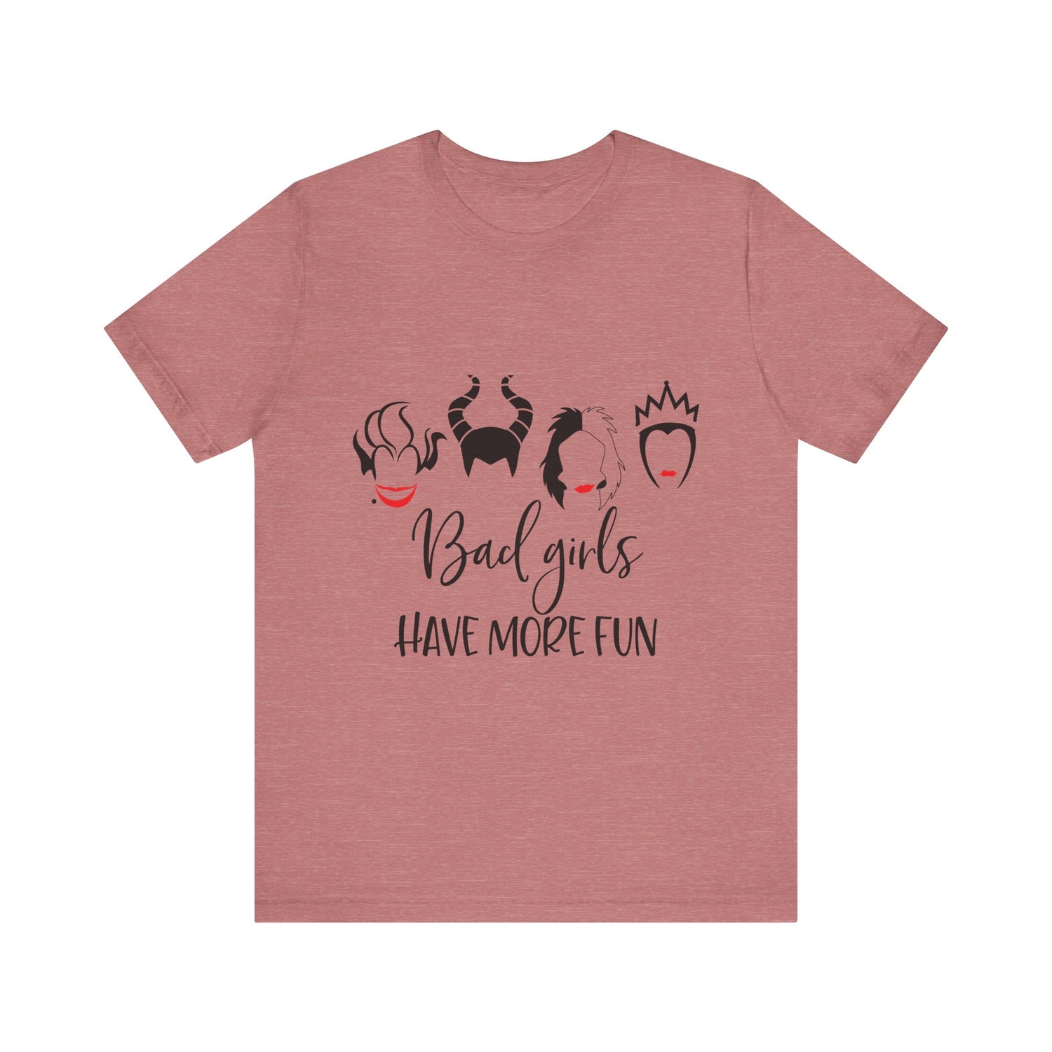 Bad Girls Have More Fun T-Shirt