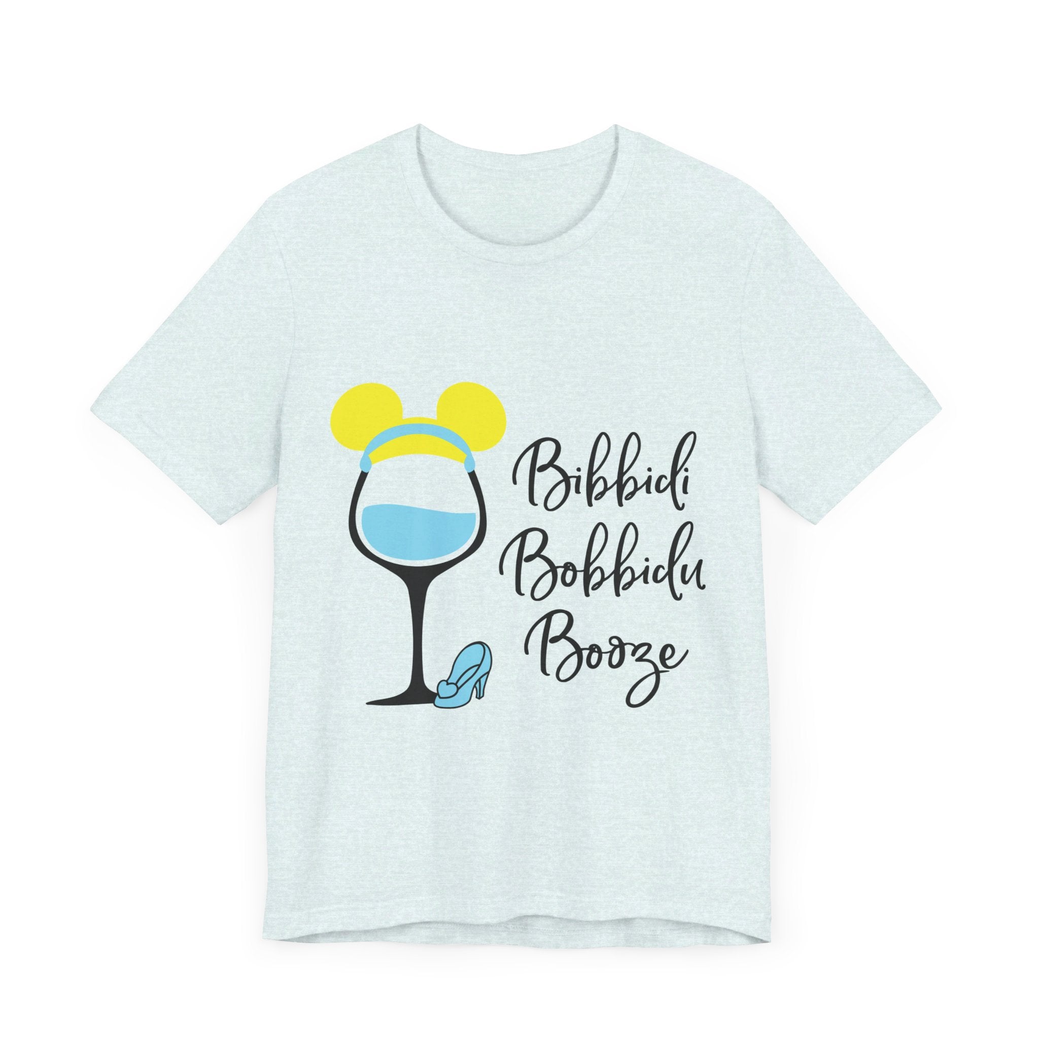 Bibbidi Bobbidi Booze T-Shirt