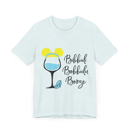 Bibbidi Bobbidi Booze T-Shirt
