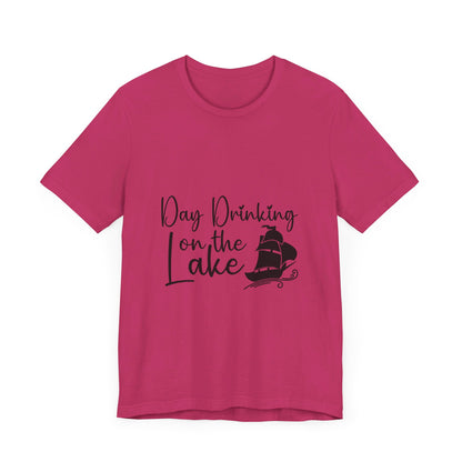 Day Drinking at the Lake T-Shirt