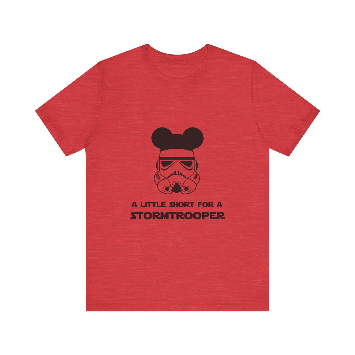A Little Short for a Stormtrooper Star Wars T-Shirt