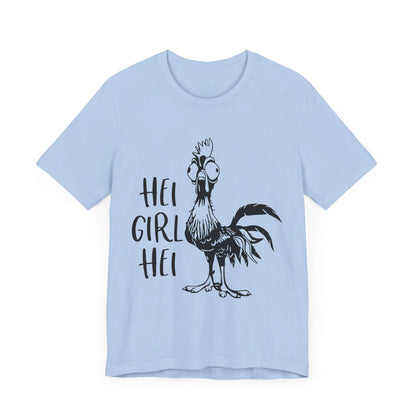 Hei Girl Hei T-Shirt